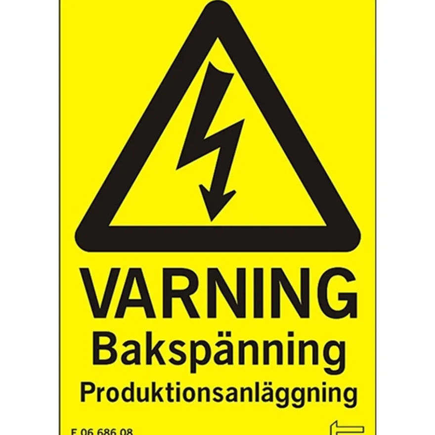 Skylt Bakspänning Produktionsanläggning