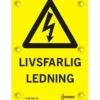 Varningsskylt H2 Livsfarlig ledning